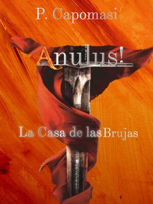 cover image of Anulus! La Casa de las Brujas